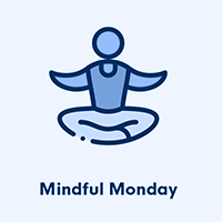  Mindful - Monday